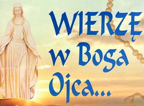 Katechizm Kościoła Katolickiego (część IX) – Credo (I)