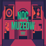 Noc Muzeum w Warszawie