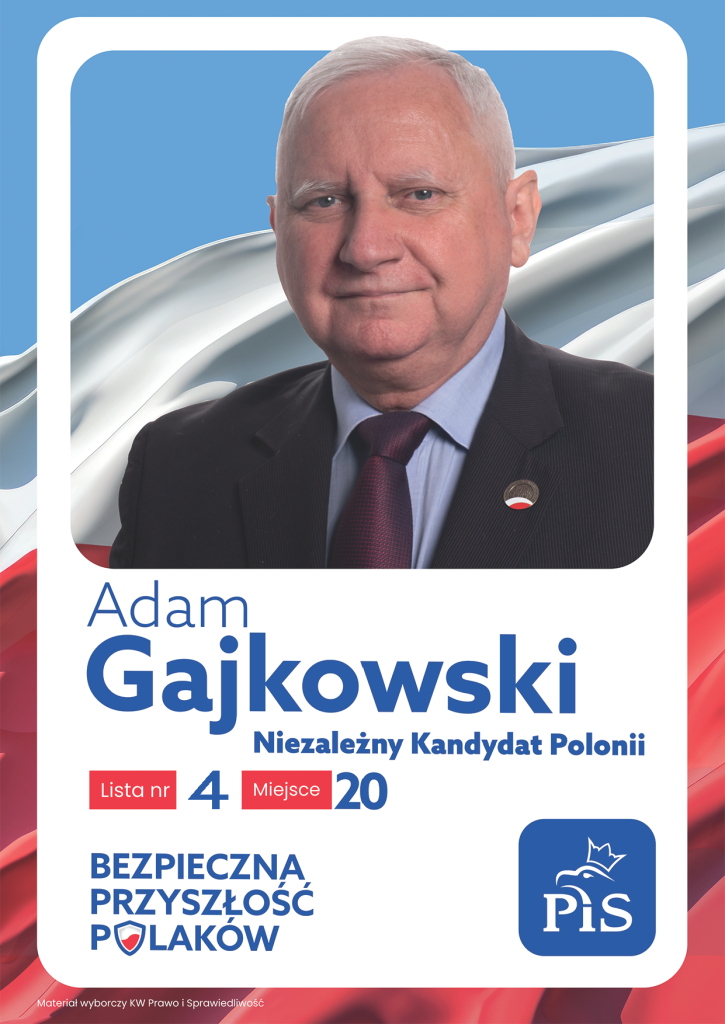 ADAM GAJKOWSKI KANDYDATEM POLONII