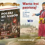 PREMIERA! „Polski my naród” prof. Wojciecha Polaka