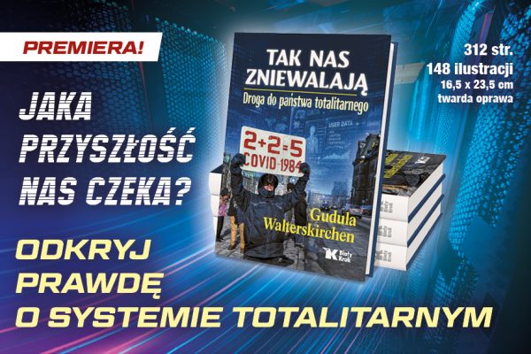 Promotional poster for a book on totalitarianism: bold Polish headline asks about our future and urges to discover the truth, featuring a 3D book cover 'Tak nas zniewalają'.